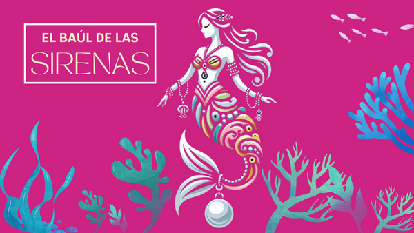 El Baúl de las Sirenas